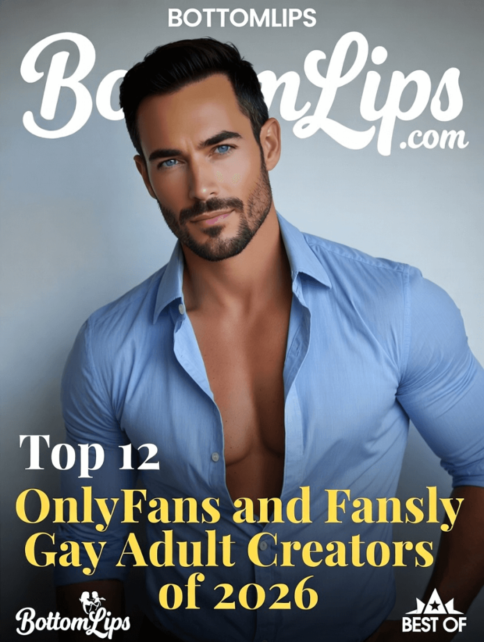BottomLips Crowns the Top 12 Gay OnlyFansFansly Legends of 2026