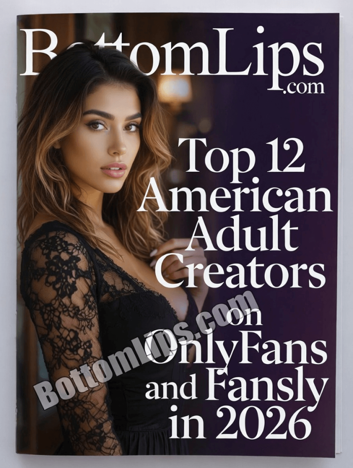 The Top 12 American Adult Creators on OnlyFans and Fansly in 2026