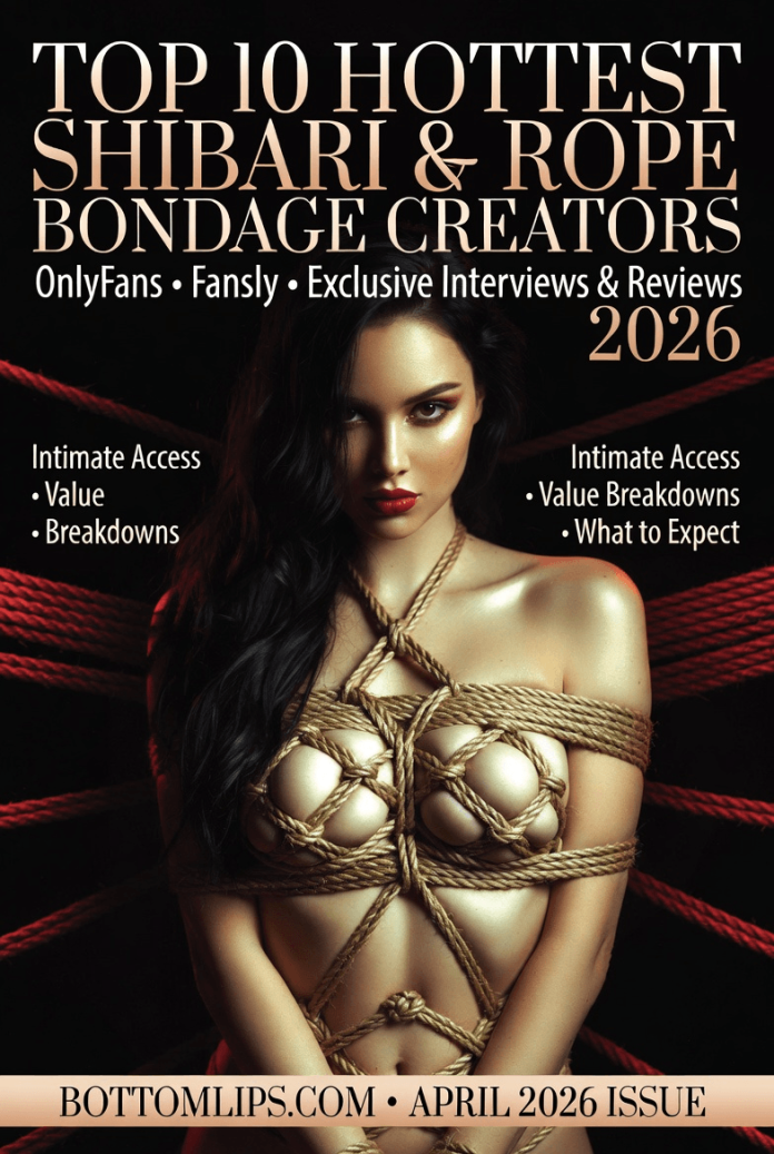 Top 10 Hottest Shibari & Rope Bondage OnlyFans and Fansly Creators in 2026